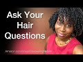 Ask Your Hair Questions