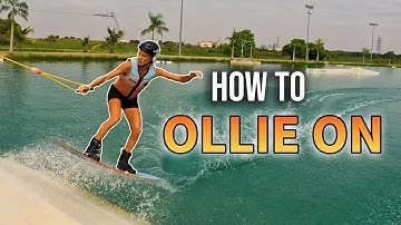 How to OLLIE ON - Cable Wakeboarding Tutorial