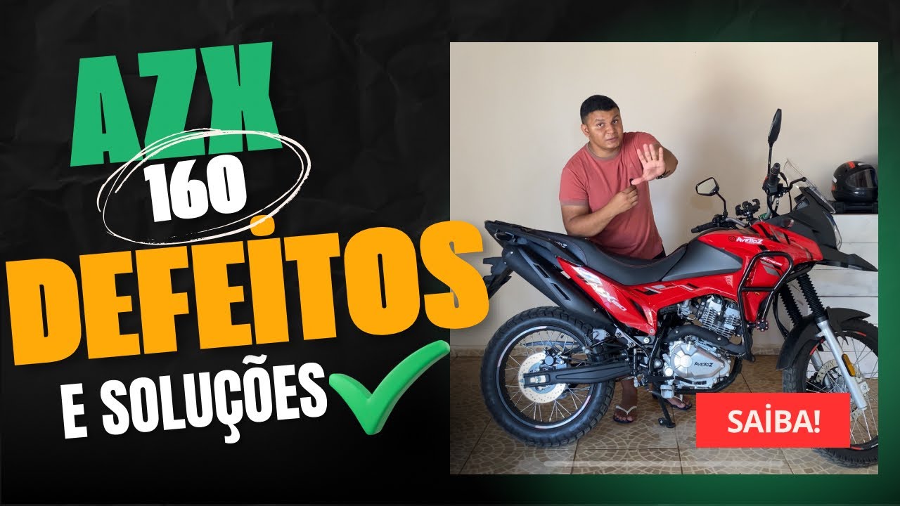 Defeitos da moto AZX160 como resolver!