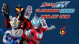 Ultraman Geed Ep 9 Malay Dub