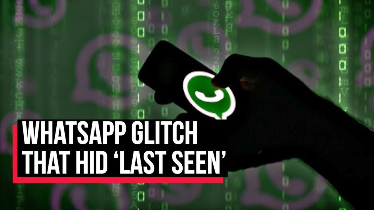 WhatsApp glitch that hid ‘Last seen’ Cobrapost YouTube