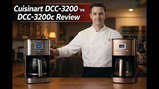 Cuisinart DCC-3200 vs DCC-3200c Review | Which 14-Cup Coffee Maker Is Better?