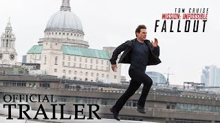 MISSION: IMPOSSIBLE - FALLOUT | Official Trailer