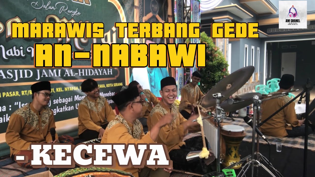 MARAWIS TERBANG GEDE AN-NABAWI LIVE CURUG NYAPAH - KECEWA