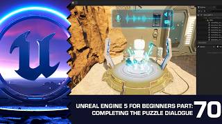 Completing the Puzzle Dialogue & Voice Sequence: Unreal Engine 5 for Beginners #70
