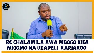 RC CHALAMILA AWA MBOGO KISA MIGOMO NA UTAPELI  KARIAKOO, HUTAKI MKATABA KAFANYE BIASHARA KWAKO