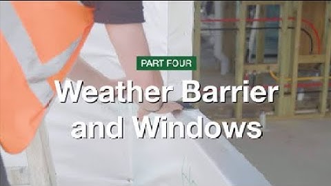 Hardie™ Fine Texture Cladding Installation Videos: Part 4 – Weather Barrier and Windows