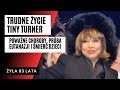 Życie Tiny Turner nie było usłane różami. Przemoc, poważne choroby, próba eutanazji i śmierć dzieci