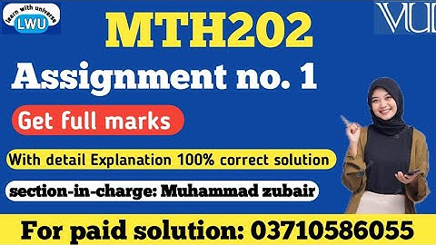 MTH202 assignment no 1 fall 2025