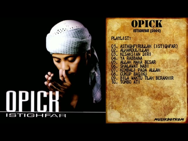 OPICK Album ISTIGHFAR (2005) - MUSIKDOTKOM class=