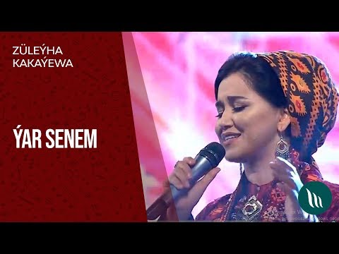 Züleýha Kakaýewa - Ýar Senem | 2019