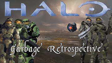 A Garbage Retrospective Of Halo