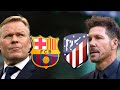 Barcelona vs Atletico Madrid, La Liga 2020/21 - TACTICAL PREVIEW