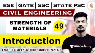 9:00 AM - STRENGTH OF MATERIALS - Introduction | Civil Engg. by Sandeep Jyani Sir