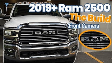 2019+ Ram 2500 - Front Camera Installation - Episode 28