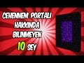 CEHENNEM PORTALI HAKKINDA BİLİNMEYEN 10 ŞEY!! | Minecraft