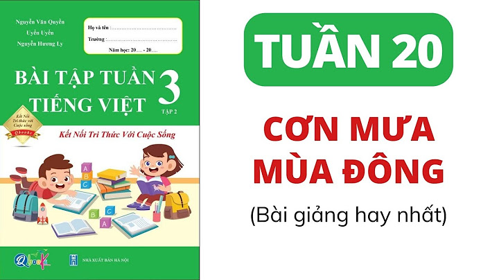 Bài tập tiếng việt tuần 20 lớp 3 năm 2024