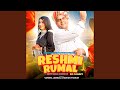 Reshmi rumal de poadey