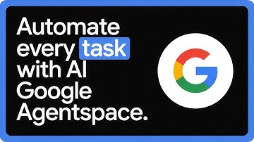 How to Automate Every Task with AI Google Agentspace (2025 Guide)
