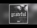 Lil Wayne   Grateful