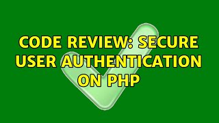 Code Review: Secure user authentication on PHP