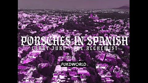 LARRY JUNE & THE ALCHEMIST - PORSCHES IN SPANISH (DIRTY C&S) [OFFICIAL VIDEO]