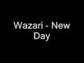 Wazari  new day original