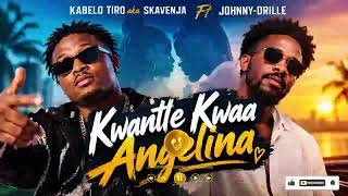 KABELO TIRO aka SKAVENJA Ft JOHNNY-DRILLE – KWANTLE KWAA ANGELINA