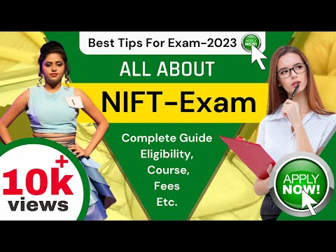 NIFT Exam 2021 - Full Details | Eligibility | Syllabus | Marks | Duration [Hindi]