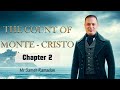شرح قصه تالته ثانوي الجديده 2026 The Count Of Monte Cristo Chapter2 مستر سامح رمضان 