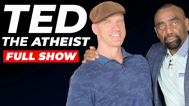 Ted the Atheist Joins Jesse! (#221)