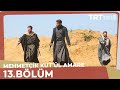 Mehmetçik Kûtulamâre  13.Bölüm