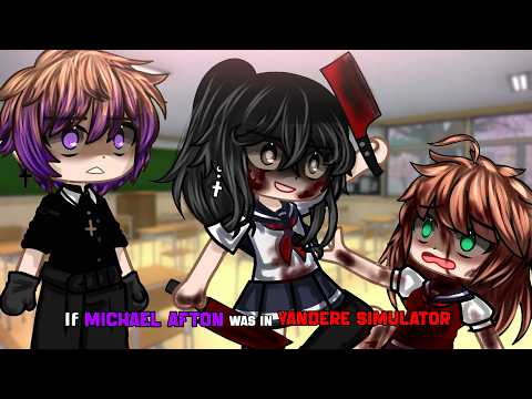 If Micheal Afton was in Yandere Simulator. |Gacha Club|