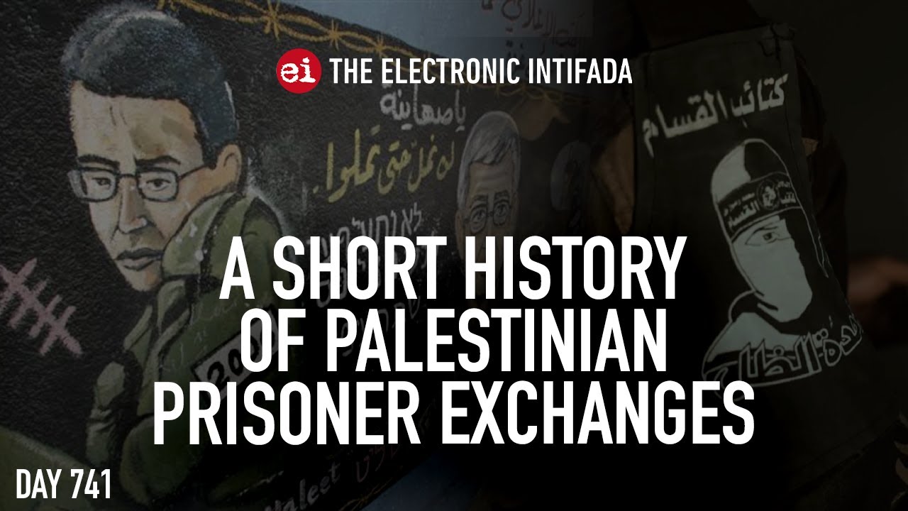 A short history of Palestinian prisoner exchanges, with Jon Elmer