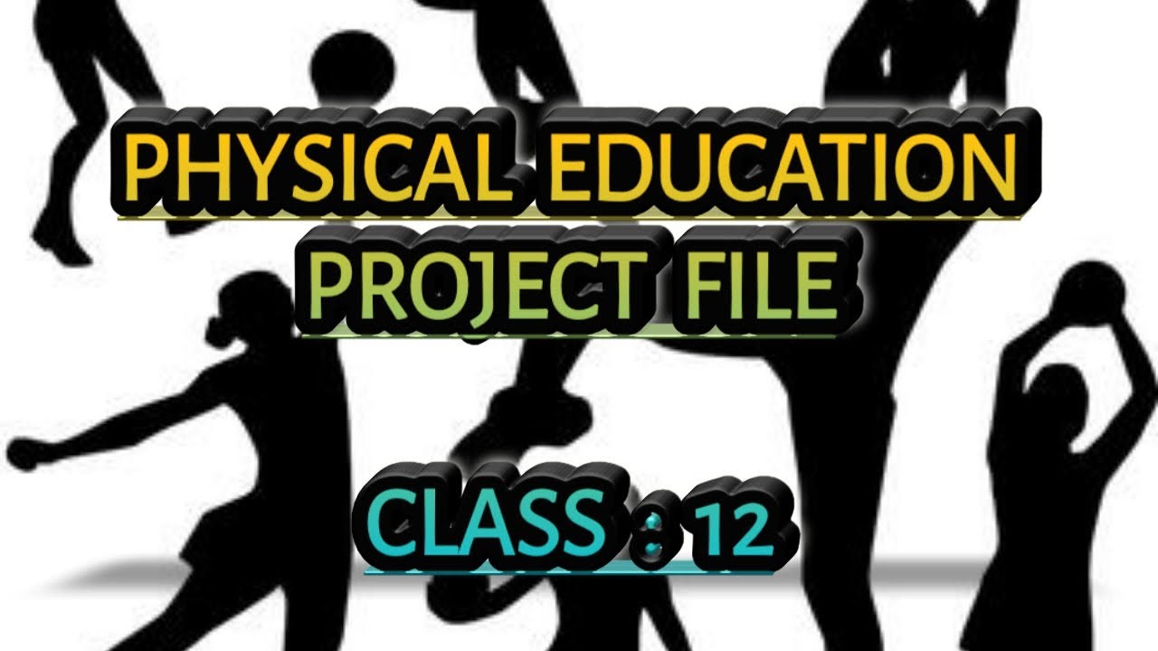 projects for physical education