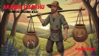 AKAIBA CHAPHU -  manipuri lousing wari - young minds