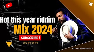 Hot this Year Riddim mix {March 2024}@leonelrascue ft dirtsman, Charlie Chaplin, pinchers and more