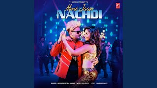 Download Lagu Meri Jaan Nachdi MP3
