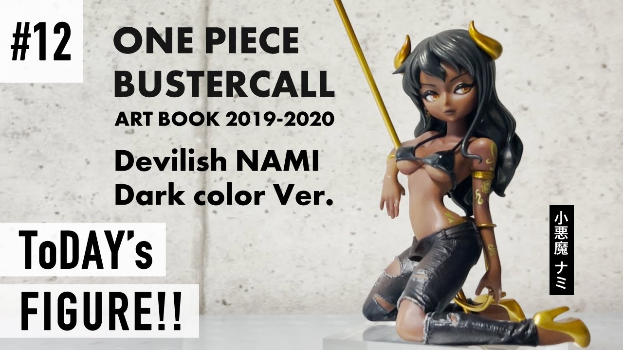 #12 今日のコレクション！（ONE PIECE BUSTERCALL ART BOOK 2019-2020 Devilish NAMI） /  Japanese toy collection