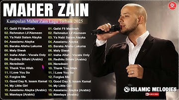Kumpulan Maher Zain Lagu Terbaik 2025 | Maher Zain Full Album | Tanpa Iklan 2025
