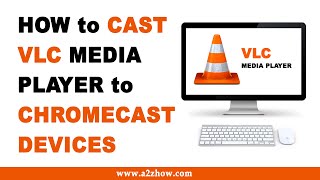 ubehagelig Forkert Anslået How to Cast VLC Media Player to Chromecast Devices in Windows PC - YouTube