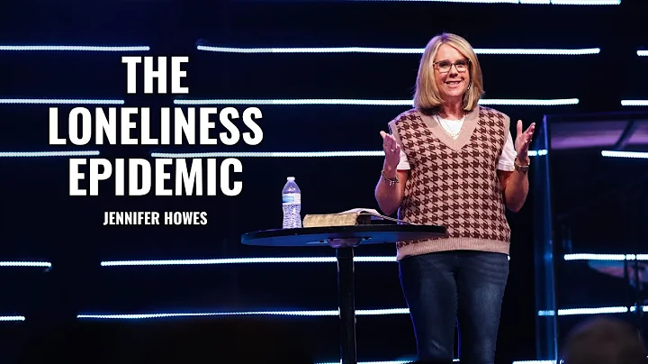 9.18.22 | The Loneliness Epidemic | Jennifer Howes