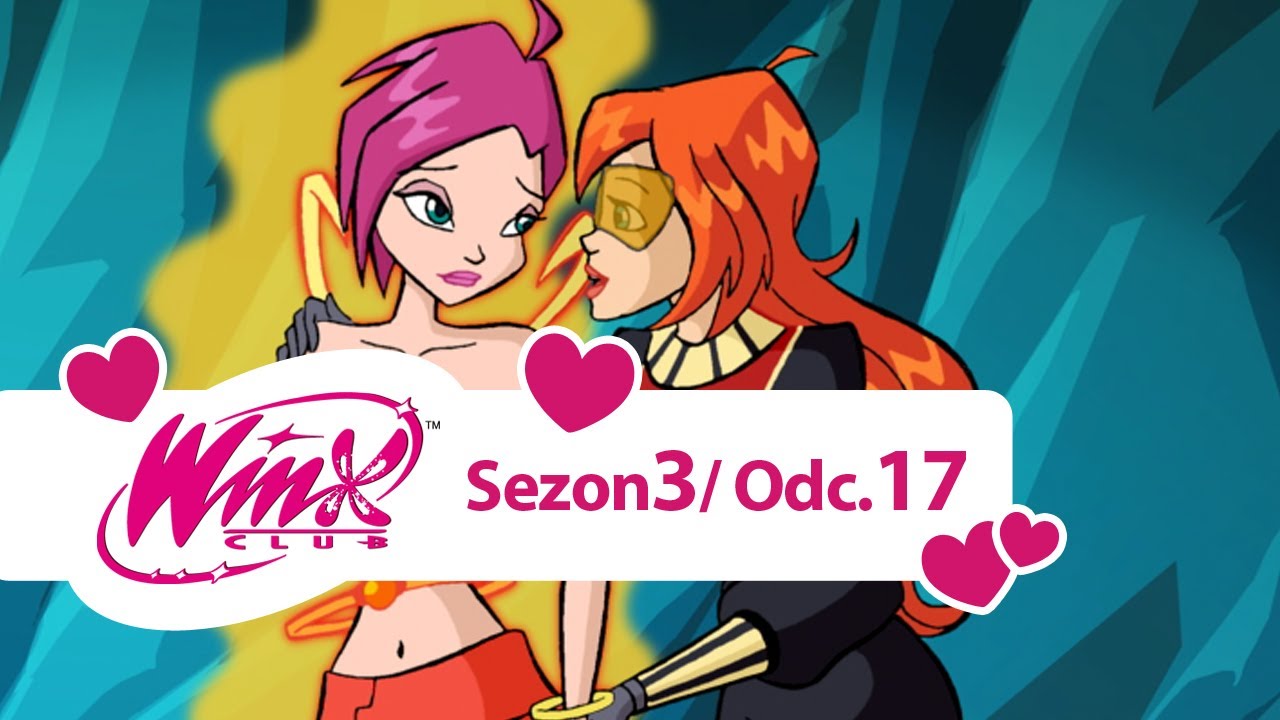 Klub Winx - Sezon 3 Odcinek 17 [PEŁNY ODC]