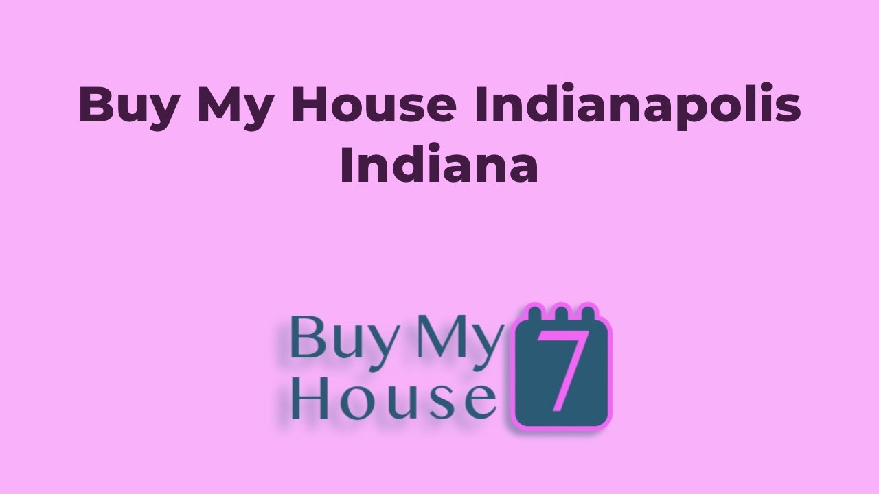 Buy My House Indianapolis Indiana | (833) 207-1830