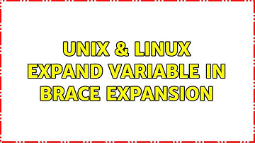 Unix & Linux: Expand variable in brace expansion