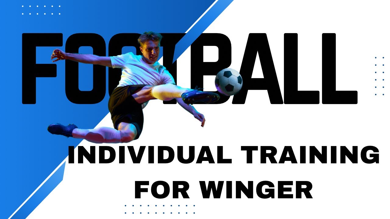 FOOTBALL INDIVIDUAL TRAINING FOR WINGER IN HINDI