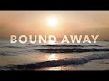 Bound away official by anya hinkle