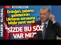 "SİZDE BU SÖZ VAR MI?" Erdoğan, Yabancı Gazetecinin Ukrayna Sorusuna Böyle Yanıt Verdi!