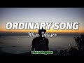 Ordinary song  marc velasco lyrics