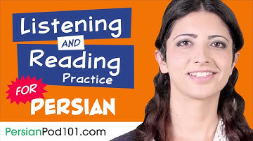 All The Listening and Reading Practice You Need in Persian